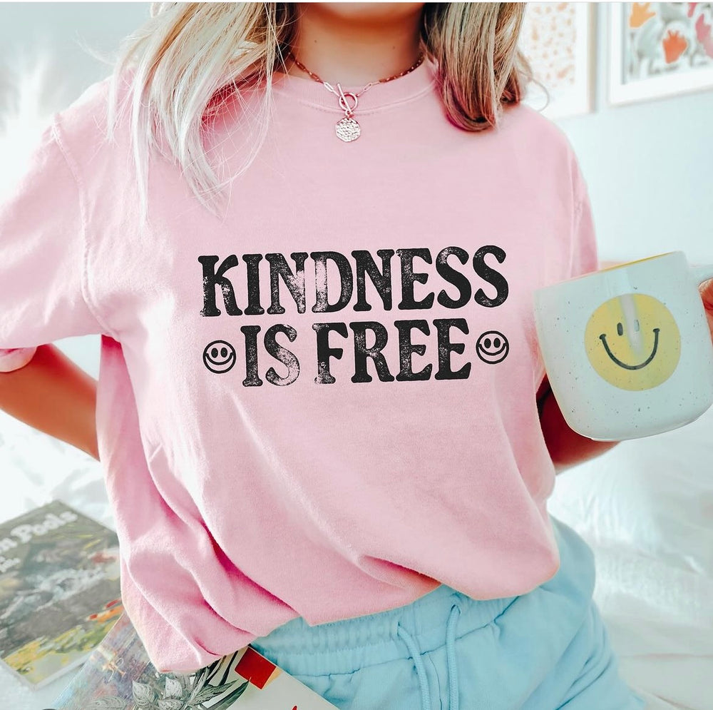KINDNESS IS FREE PINK TEE