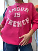 AMOUR IS FRENCH PINK CREW NECK