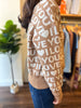 I LOVE YOU  TAN ALL OVER CARDI